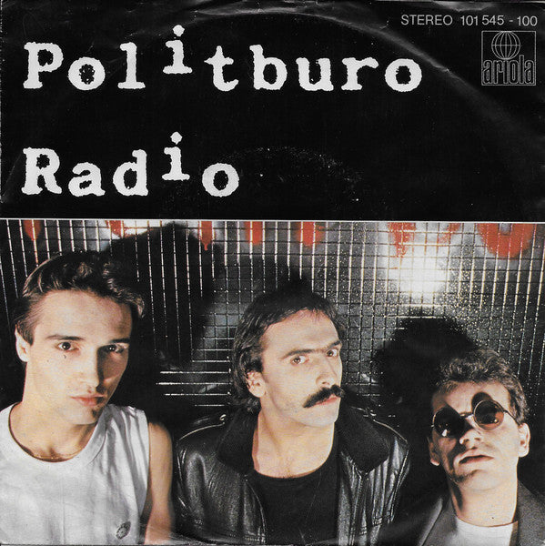 Politburo (3) : Radio (7", Single)