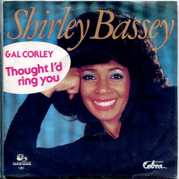 Shirley Bassey & Al Corley : Thought I'd Ring You (7", Single)