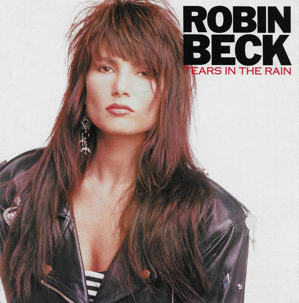 Robin Beck : Tears In The Rain (7", Single)