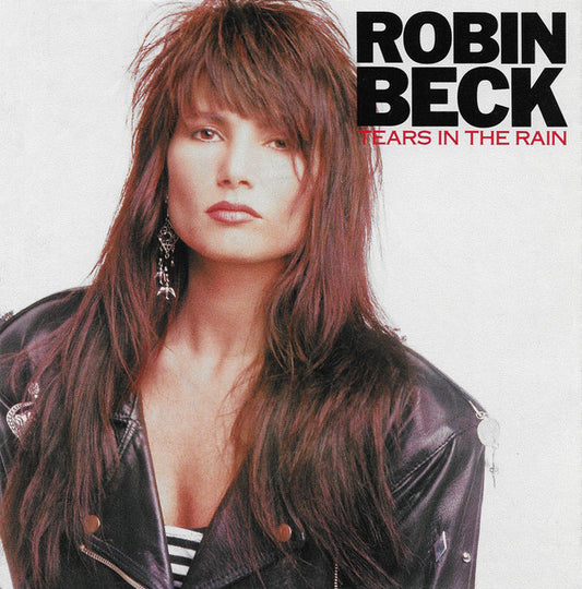 Robin Beck : Tears In The Rain (7", Single)