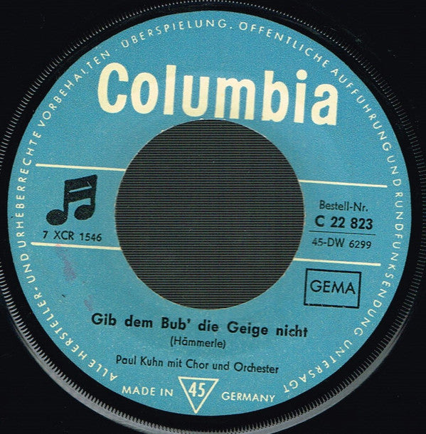 Paul Kuhn : Gib Dem Bub' Die Geige Nicht (7", Single)