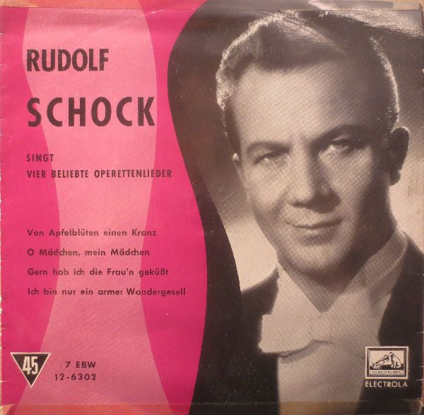 Rudolf Schock : Singt Vier Beliebte Operetten-Lieder (7", EP, Mono)