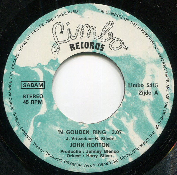 John Horton : 'N Gouden Ring... / Benidorm Olé!!! (7")