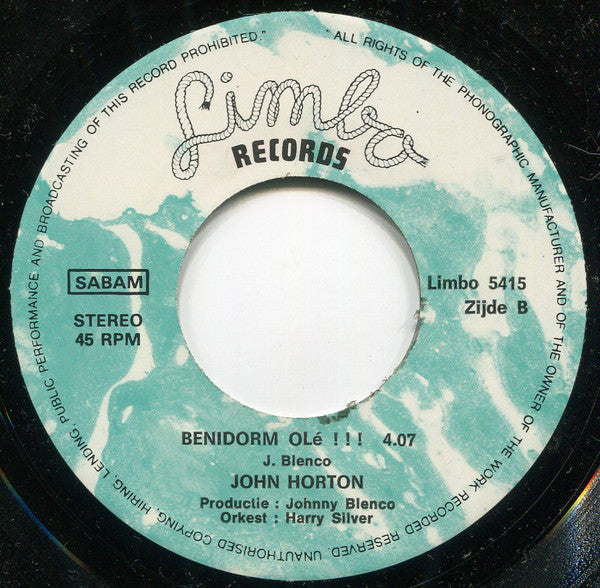 John Horton : 'N Gouden Ring... / Benidorm Olé!!! (7")