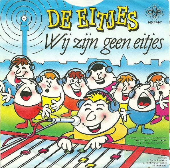 De Eitjes : Wij Zijn Geen Eitjes (7", Single)