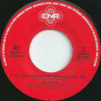 De Eitjes : Wij Zijn Geen Eitjes (7", Single)