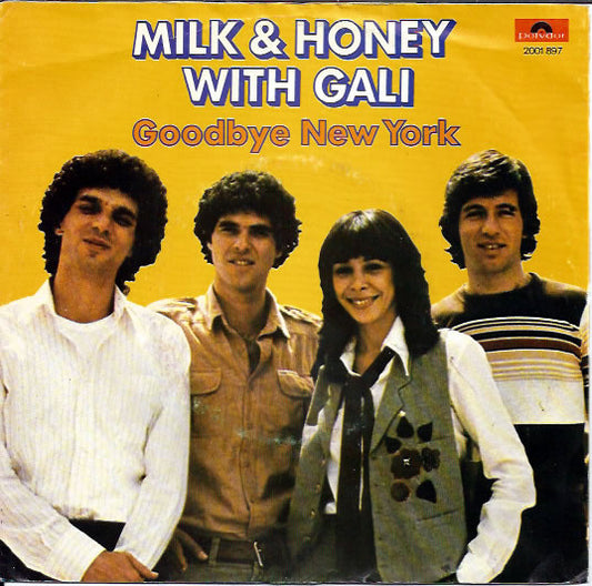Milk And Honey With Gali Atari : Goodbye New York (7", Single)