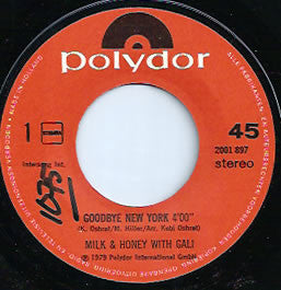 Milk And Honey With Gali Atari : Goodbye New York (7", Single)