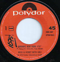 Milk And Honey With Gali Atari : Goodbye New York (7", Single)