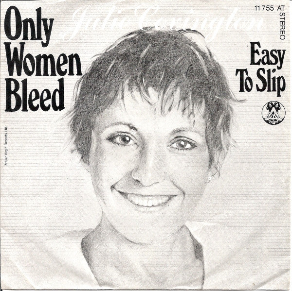 Julie Covington : Only Women Bleed (7", Single)