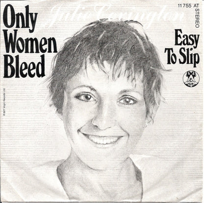 Julie Covington : Only Women Bleed (7", Single)