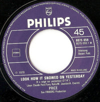 Price (11) : Look How It Snowed On Yesterday (7", Single)