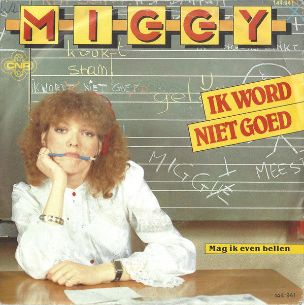 Miggy : Ik Word Niet Goed  (7", Single)