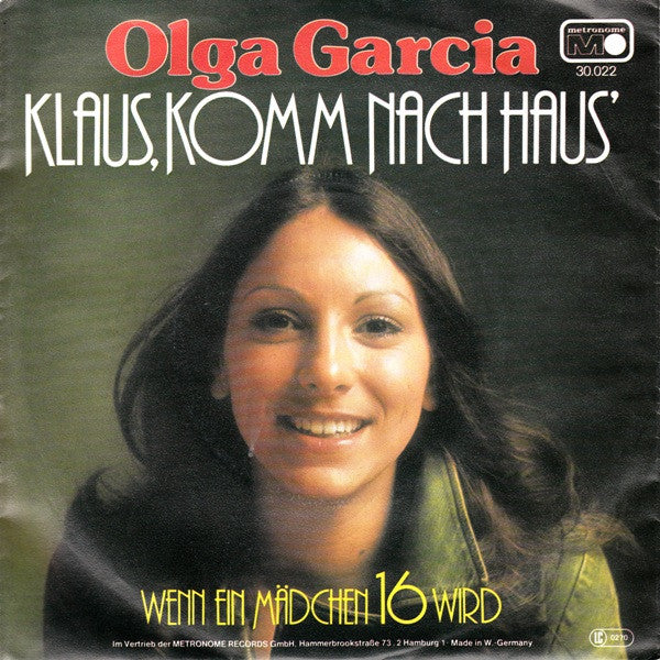 Olga Garcia : Klaus, Komm Nach Haus (7", Single)