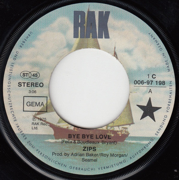 Zips : Bye Bye Love (7", Single)