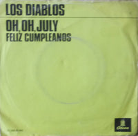 Los Diablos (2) : Oh,Oh,July (7", Single, Yel)