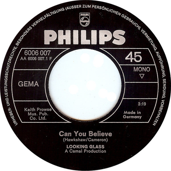 Looking Glass (6) : Can You Believe / Freedom In Our Time (7", Single, Mono)