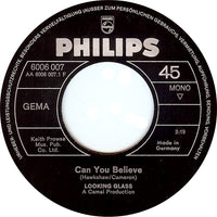 Looking Glass (6) : Can You Believe / Freedom In Our Time (7", Single, Mono)