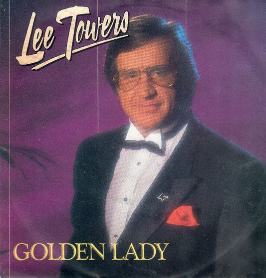 Lee Towers : Golden Lady (7", Single)