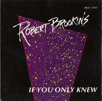 Robert Brookins : If You Only Knew (7", Single)