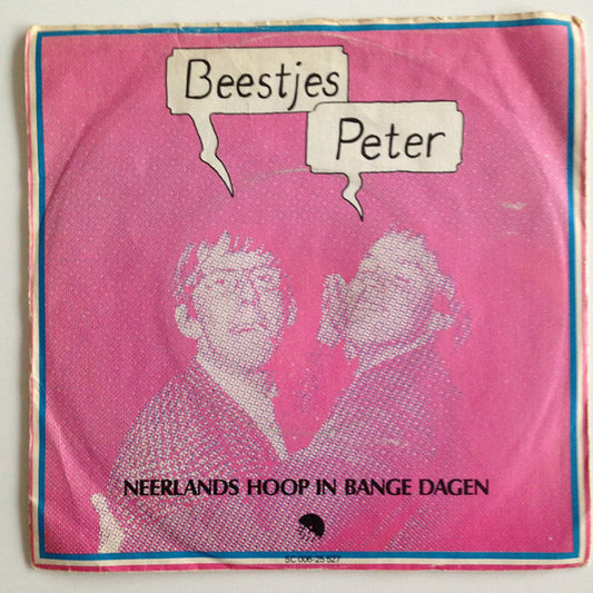 Neerlands Hoop In Bange Dagen : Beestjes / Peter (7", Single)
