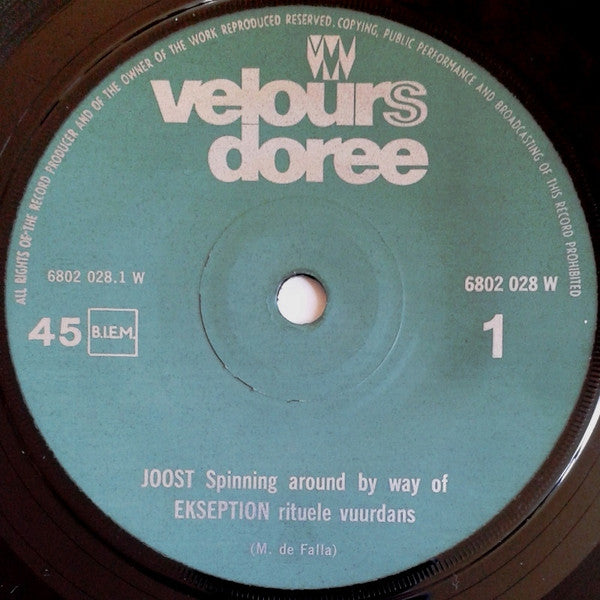 Ekseption : Joost: Spinning Around By Way Of Ekseption (7", Single)
