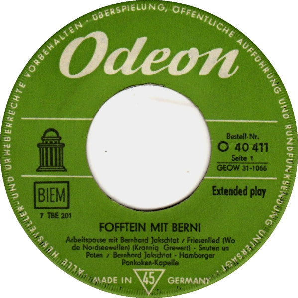Bernhard Jakschtat : Fofftein Mit Berni (Arbeitspause Mit Bernhard Jakschtat) (7", EP, RE)