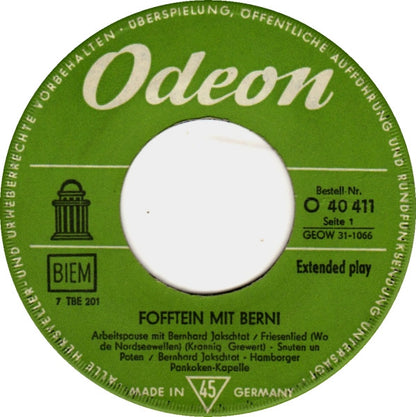 Bernhard Jakschtat : Fofftein Mit Berni (Arbeitspause Mit Bernhard Jakschtat) (7", EP, RE)