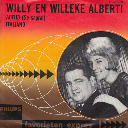 Willy & Willeke Alberti : Altijd (Se Saprai) / Italiano (7", Single, Mono)