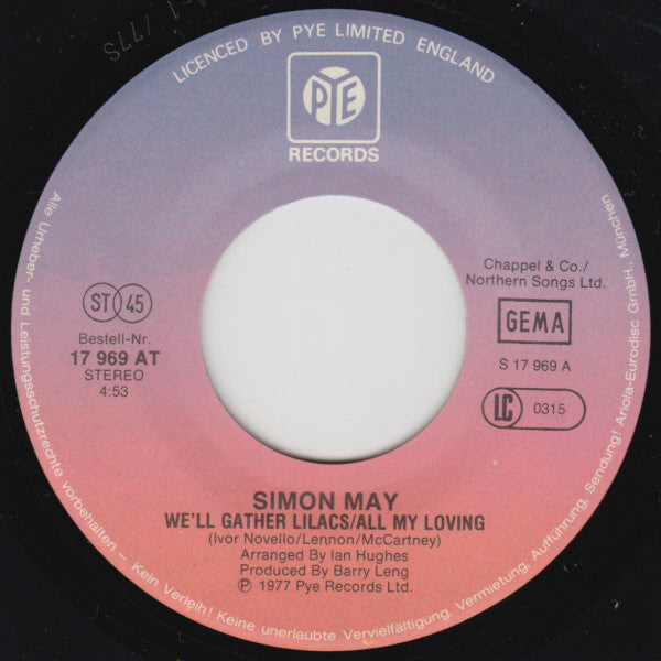 Simon May : We'll Gather Lilacs / All My Loving (Medley) (7")