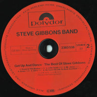 Steve Gibbons Band : Get Up And Dance - The Best Of Steve Gibbons (LP, Comp)