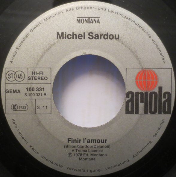 Michel Sardou : Je Vole / Finir L'Amour (7", Single)