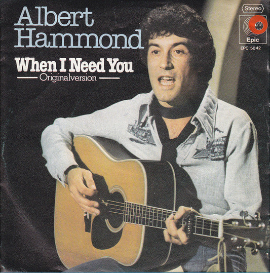 Albert Hammond : When I Need You / Cry Baby (7")