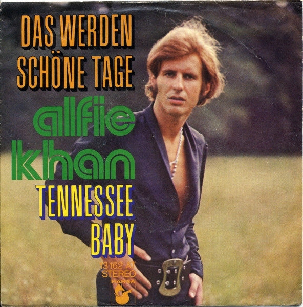 Alfie Khan : Das Werden Schöne Tage (7", Single)