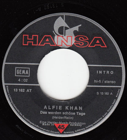 Alfie Khan : Das Werden Schöne Tage (7", Single)