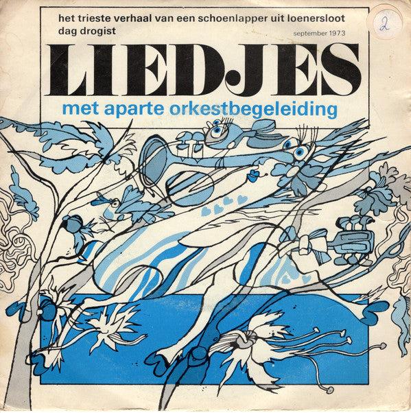 Paula van Alphen : Het Trieste Verhaal Van Een Schoenlapper Uit Loenersloot (7", Single)