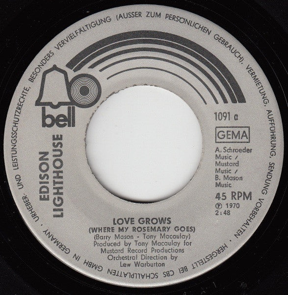 Edison Lighthouse : Love Grows (Where My Rosemary Goes) (7", Single)