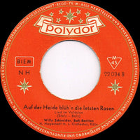 Willy Schneider : Wenn Abends Die Heide Träumt / Auf Der Heide Blüh'n Die Letzten Rosen (7", Single, Mono)