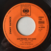 Jimmy Patrick : (Alle Tragen) Hot Pants / Sweet Dream Baby (7", Single)