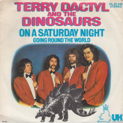 Terry Dactyl And The Dinosaurs : On A Saturday Night (7", Single)