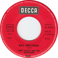 Terry Dactyl And The Dinosaurs : Sea Side Shuffle / Ball And Chain (7", Single)