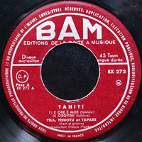Tila, Teihotu Et Tapare : Tahiti (7", EP)