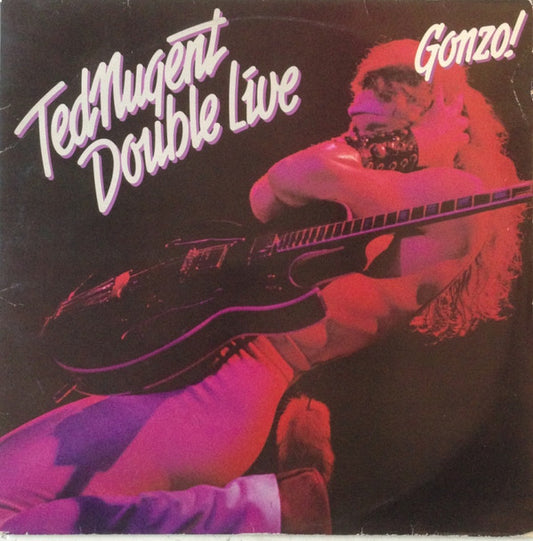 Ted Nugent : Double Live Gonzo! (2xLP, Album, RP)