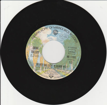 Dana Valery : Du Bist Das Licht In Meiner Welt (7", Single)