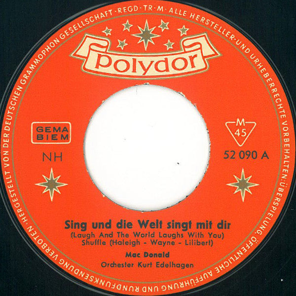 Mac Donald : Sing, Und Die Welt Singt Mit Dir (7", Single)