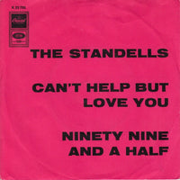 The Standells : Can't Help But Love You / Ninety Nine And A Half (7")