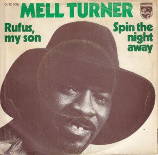 Mel Turner : Rufus, My Son (7", Single)