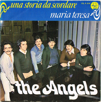 The Angels (33) : Una Storia Da Scordare (7", Single)