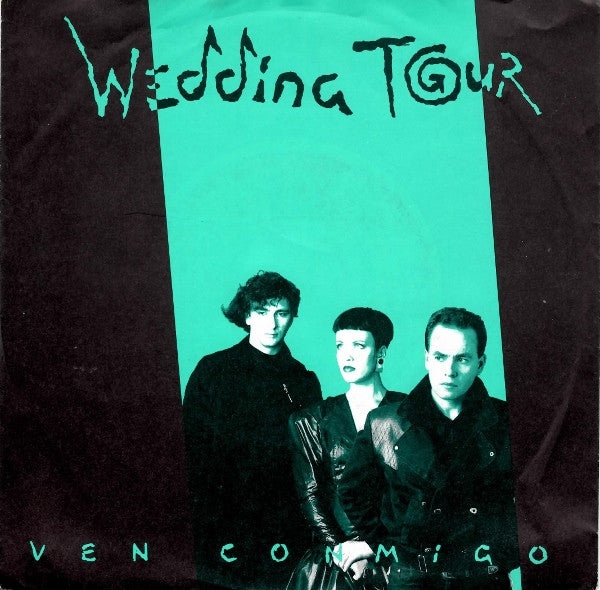 Wedding Tour : Ven Conmigo (7", Single)