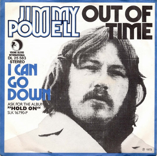 Jimmy Powell (2) : Out Of Time / I Can Go Down (7", Single, Promo)